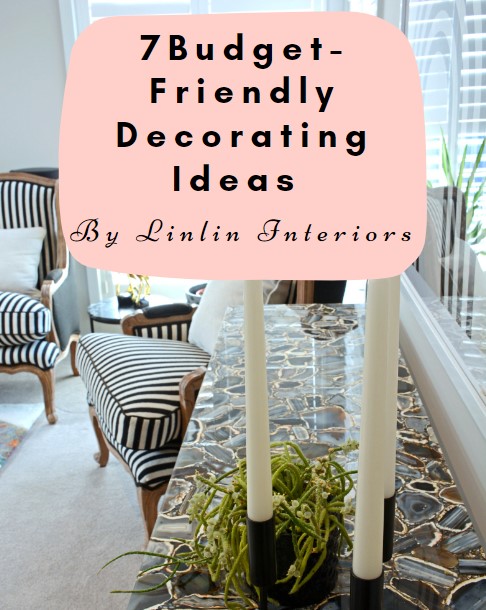 7 Budget Friendly Decorating Ideas